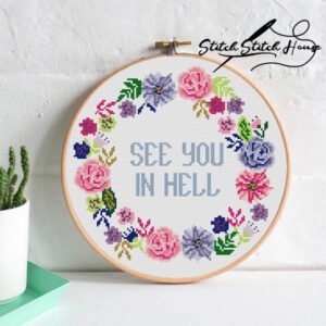 See You In Hell Funny Floral Wreath PDF Pattern